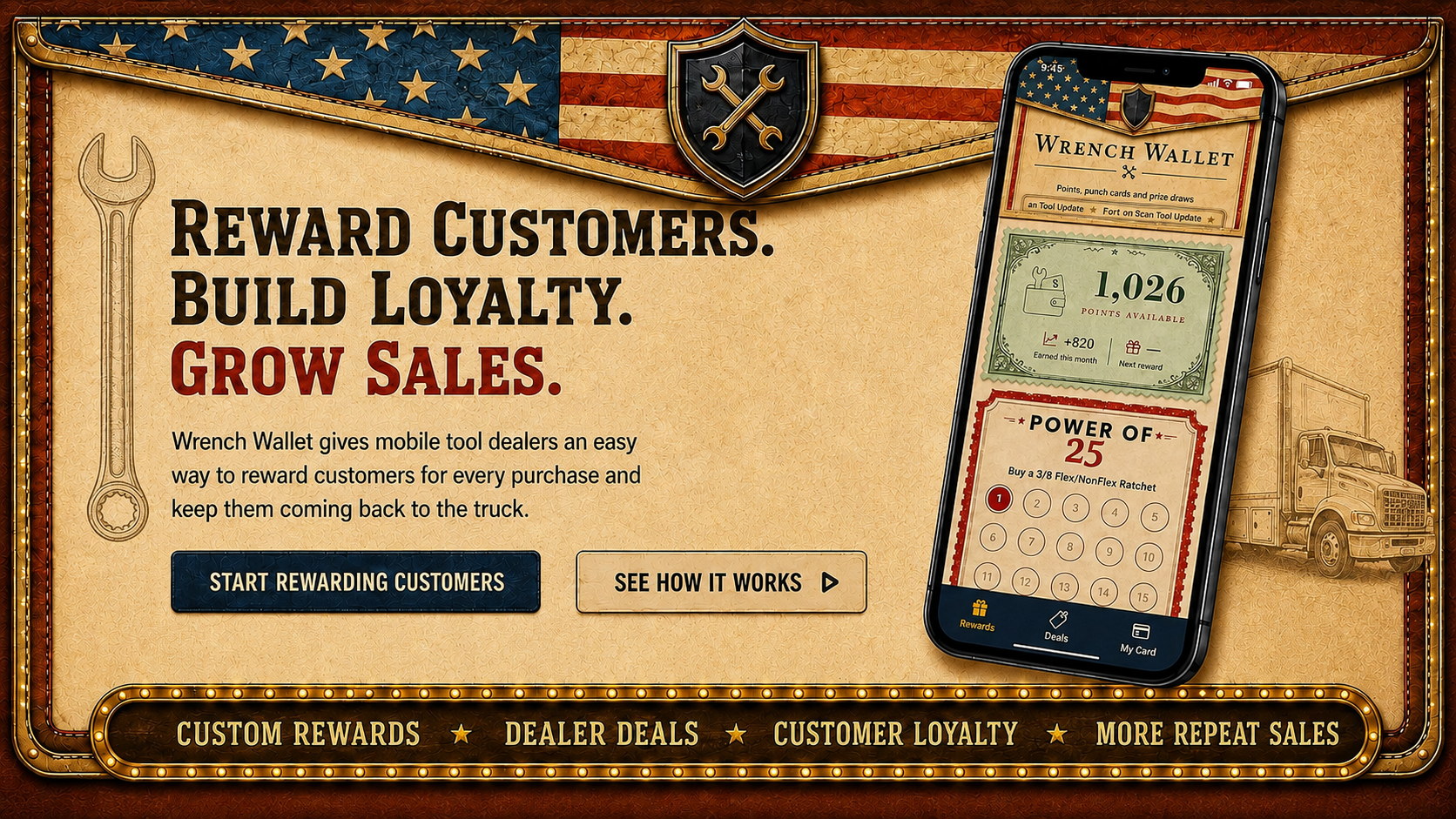 Reward customers. Build loyalty. Grow sales. Wrench Wallet gives mobile tool dealers an easy way to reward customers for every purchase and keep them coming back to the truck.